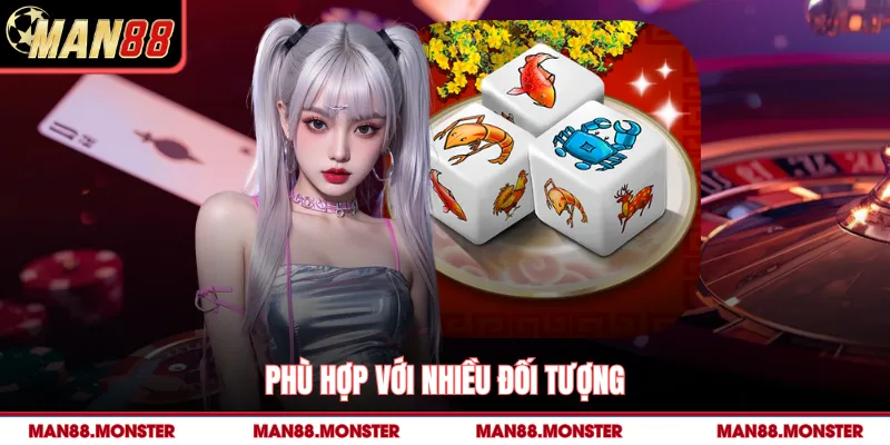 Phù hợp với nhiều đối tượng